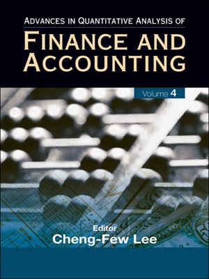 cover image of Advances In Quantitative Analysis of Finance and Accounting (Volume 4)